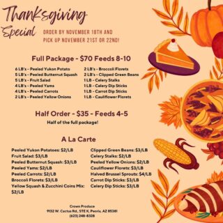 Click the link in our bio to order this year’s Thanksgiving Feast!
Order on OR before November 18th, and receive your feast by your choice of November 21st or 22nd! Pickup at Crown Produce, call us and we’ll bring your order out to you!
Delivery available for close by residents.
Also available to call (623) 248-8328 to order or email your order to: email@crownproducesolutions.com.
Deposit required to secure your feast. Don’t miss out! Make your prep work a breeze this season.
Happy Thanksgiving 🦃🍁🍽 
🍠
🥔
🥕
🧅
🥦
🍇
🫛
#peoriaaz #thanksgiving #thanksgivingfeast #glendaleaz #peoria #glendale #elmirage #youngtown #suncity #suncitywest #surprise #feast #thanksgivingspecial #foodie #phoneeatsfirst #produce #fruits #vegetables #restaurants #cafes #cityofpeoria